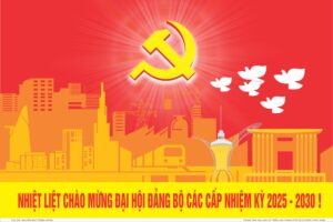 Tranh cổ động chào mừng Đại hội Đảng bộ các cấp nhiệm kỳ 2025 – 2030